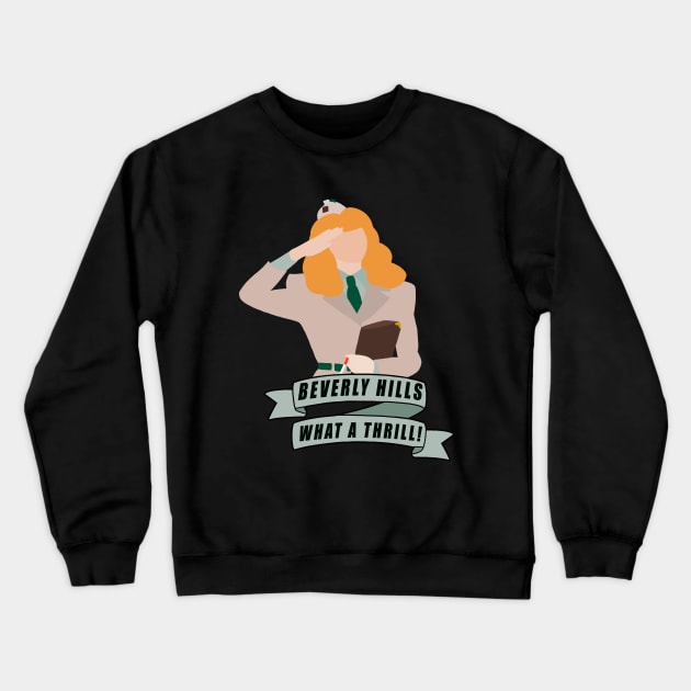 beverly hills what a thrill! Crewneck Sweatshirt by aluap1006